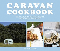 Caravan Cookbook: Delicious, Easy-to-Make Recipes