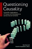 Questioning Causality: Scientific Explorations of