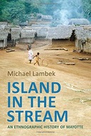 Island in the Stream: An Ethnographic History of