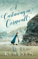 A Castaway in Cornwall Klassen Julie