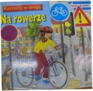 Ruszamy W Drogę Na Rowerze - P Zarawska