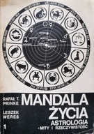 Mandala życia Astrologia Mity i rzeczywistość tom 1