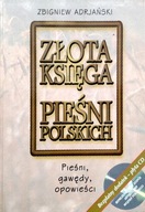 Złota księga pieśni polskich Zbigniew Adrjański BEZ PŁYTY