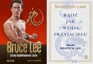 Sztuka kształtowania ciała Bruce Lee+Bądź jak woda
