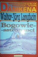 Bogowie-astronauci - Walter-Joerg Langbein