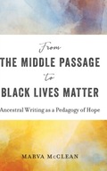 From the Middle Passage to Black Lives Matter: