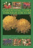 Gardening Tasks Through the Year: A Practical