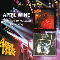 April Wine The Nature Of The Beast/Power Play