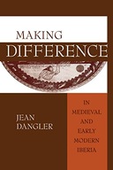 Making Difference in Medieval and Early Modern