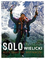 Solo. Moje samotne wspinaczki - Krzysztof Wielicki