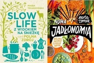 Slow Life z widokiem + Nowa Jadłonomia