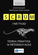 SCRUM i nie tylko. Teoria i praktyka w... - ebook