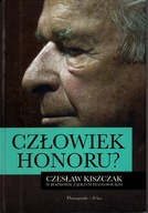 CZŁOWIEK HONORU CZESŁAW KISZCZAK JERZY DIATŁOWICKI