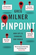 Pinpoint: How GPS is Changing Our World Milner