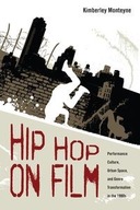 Hip Hop on Film: Performance Culture, Urban