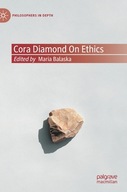Cora Diamond on Ethics Praca zbiorowa