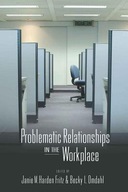 Problematic Relationships in the Workplace Praca