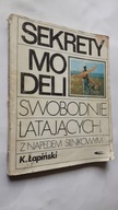 SEKRETY MODELI SWOBODNIE LATAJACYCH - Lapinski