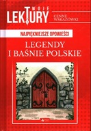 LEGENDY I BAŚNIE POLSKIE - TWOJE LEKTURY CENNE WSKAZÓWKI