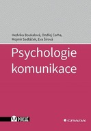 Psychologie komunikace Hedvika Boukalová