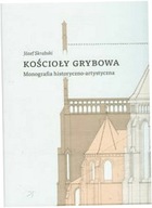 Kościoły Grybowa Monografia