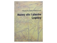 Nazwy ulic i placów Legnicy - Juniszewski