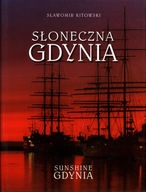 SŁONECZNA GDYNIA - SŁAWOMIR KITOWSKI