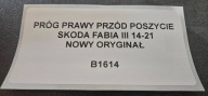 threshold right front side SKODA FABIA III 14-21 new original