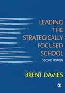 Leading the Strategically Focused School: Success