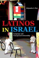 Latinos in Israel: Language and Unexpected