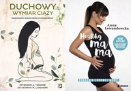 Duchowy wymiar ciąży + Healthy mama Lewandowska