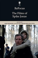 Refocus: the Films of Spike Jonze Praca zbiorowa