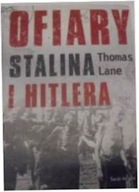 Ofiary Stalina i Hitlera - Thomas Lane