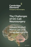 The Challenges of On-Call Neurosurgery Abteen (St Georges University