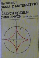 Zadania z matematyki Cz. 1 - Stankiewicz