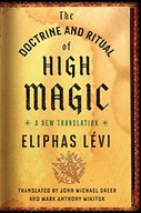 The Doctrine and Ritual of High Magic: A New