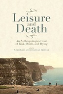 Leisure and Death: An Anthropological Tour of