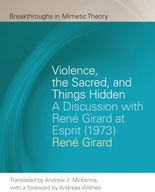 Violence, the Sacred, and Things Hidden: A