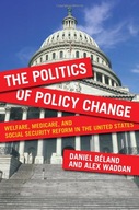 The Politics of Policy Change: Welfare, Medicare,