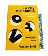 LICZBY NIE KŁAMIĄ Vaclav Smil opis!