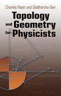 Topology and Geometry for Physicists Nash Charles