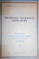 Problemy socjologii literatury - Praca zbiorowa