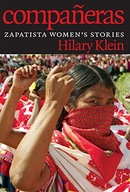Companeras: Zapatista Women s Stories Klein