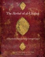The Herbal of al-Ghafiqi: A Facsimile Edition