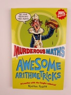Murderous Maths Awesome Arithmetricks Kjartan Poskitt