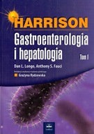Harrison Gastroenterologia i hepatologia T. 1 Dan