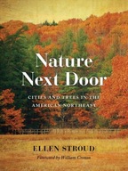 Nature Next Door: Cities and Trees in the