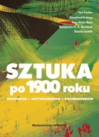 Sztuka po 1900 roku Modernizm. Antymodernizm