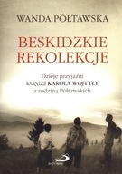 Beskidzkie rekolekcje Wanda Półtawska