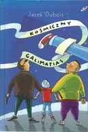 Kosmiczny Galimatias Jacek Dubois w